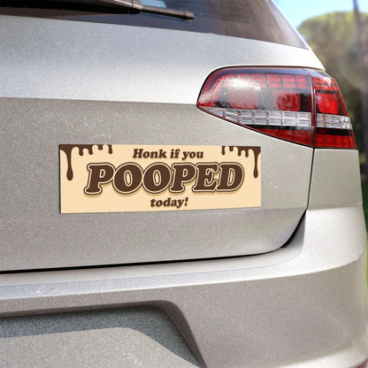 honk if you pooped today!